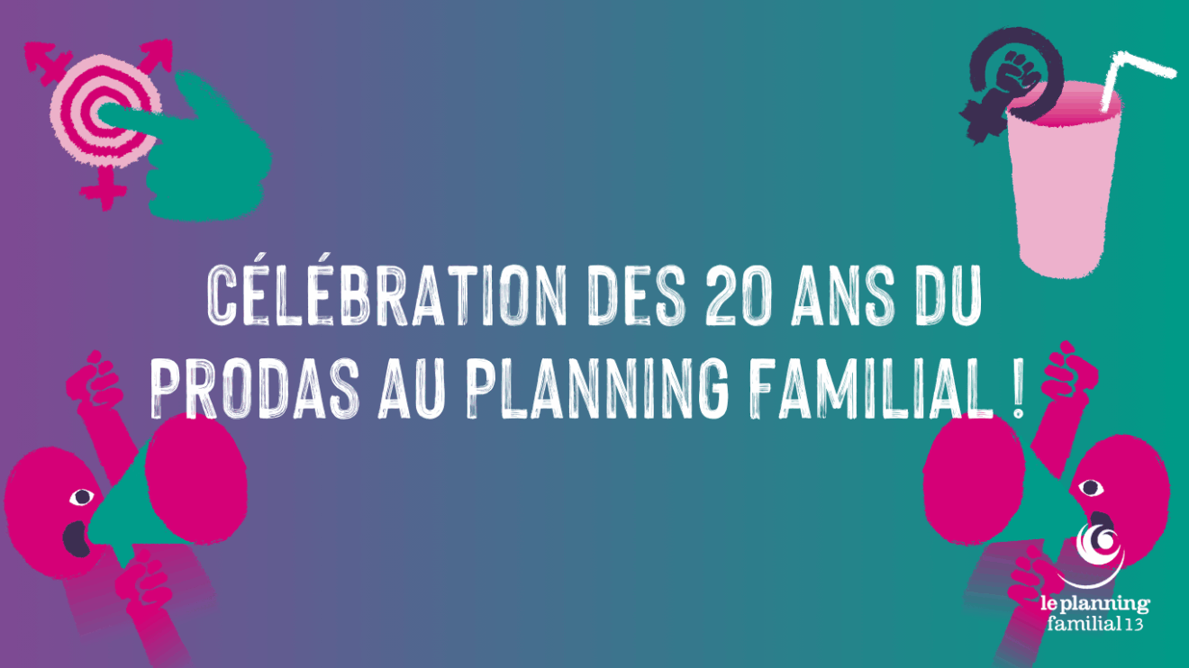 Célébration des 20 ans du ProDAS au Planning Familial !